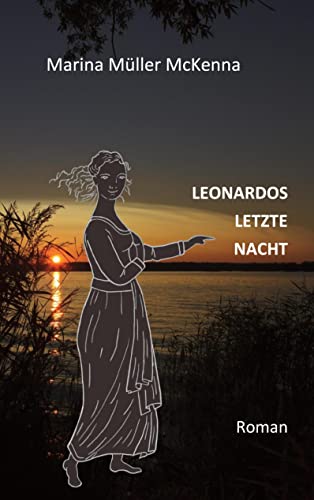 Stock image for Leonardos letzte Nacht (German Edition) for sale by Lucky's Textbooks