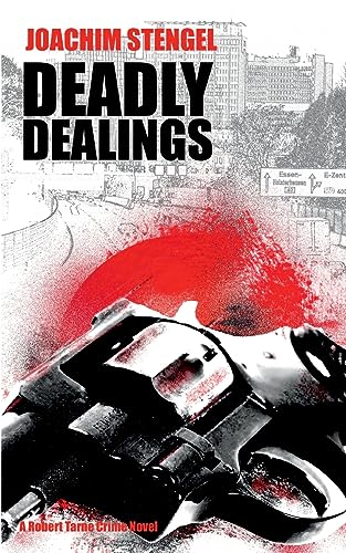 Beispielbild fr Deadly Dealings:A Robert Tarne Crime Novel zum Verkauf von Ria Christie Collections