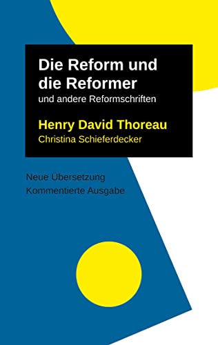 Beispielbild fr Die Reform und die Reformer: und weitere Texte (German Edition) zum Verkauf von Lucky's Textbooks