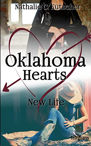 Stock image for Oklahoma Hearts: New Life for sale by medimops