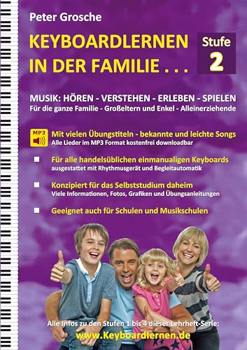 Beispielbild fr Keyboardlernen in der Familie (Stufe 2): Der Keyboardkurs fr das Selbststudium zu Hause - Keyboardspielen in und mit der ganzen Familie (German Edition) zum Verkauf von Lucky's Textbooks