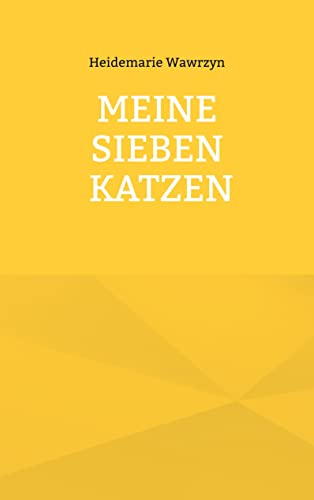 Beispielbild fr Meine sieben Katzen zum Verkauf von GreatBookPrices