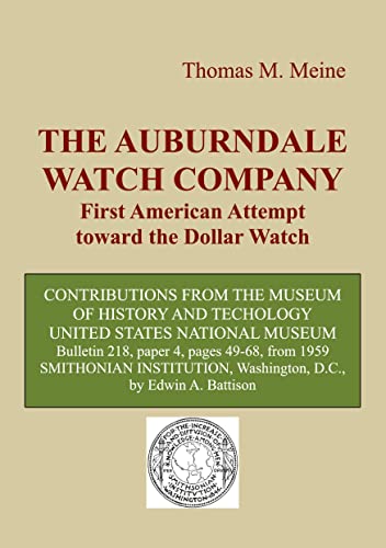 9783755753742: The Auburndale Watch Company: First American attempt toward the Dollar Watch