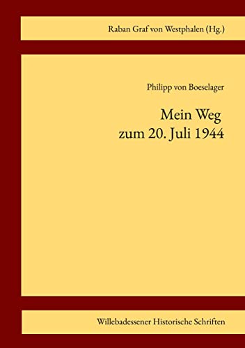 Stock image for Mein Weg zum 20. Juli 1944 for sale by PBShop.store US