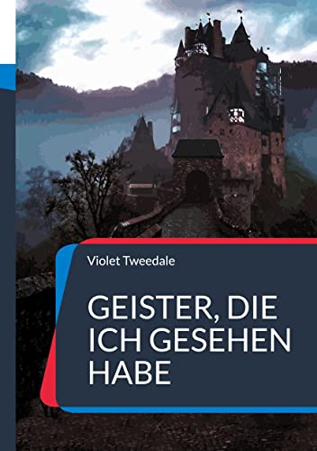Imagen de archivo de Geister, die ich gesehen habe: und andere bersinnliche Erfahrungen (German Edition) a la venta por Lucky's Textbooks