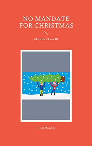 Stock image for No Mandate for Christmas:Christmas Scene III for sale by Blackwell's