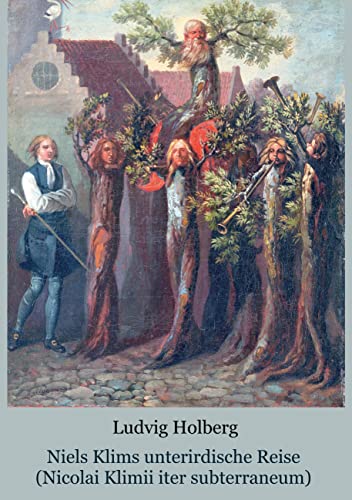 Beispielbild fr Niels Klims unterirdische Reise - (Nicolai Klimii iter subterraneum): Ein Klassiker der Hohlwelt-Literatur zum Verkauf von medimops