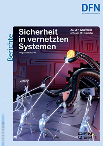9783755781660: Sicherheit in vernetzten Systemen: 29. DFN-Konferenz