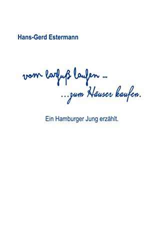 Imagen de archivo de Vom barfu laufen.zum Huser kaufen: Ein Hamburger Jung erzhlt a la venta por medimops