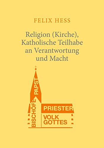 Stock image for Religion (Kirche), Katholische Teilhabe an Verantwortung und Macht for sale by Revaluation Books