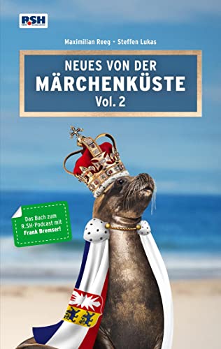 Stock image for Neues von der Mrchenkste Vol. 2: Das Mrchenbuch zum R.SH - Podcast (German Edition) for sale by Lucky's Textbooks