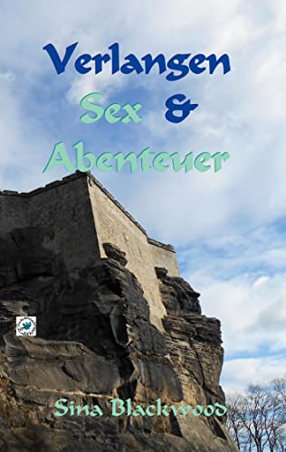 Stock image for Verlangen, Sex & Abenteuer (German Edition) for sale by Lucky's Textbooks