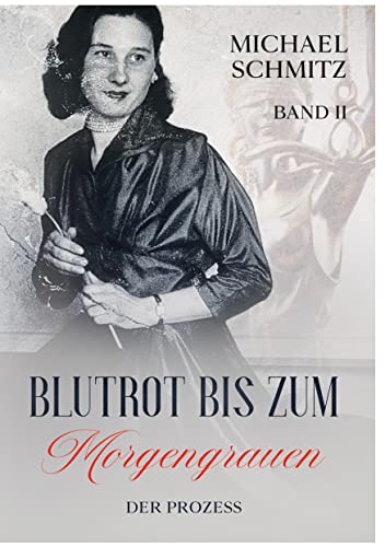 Stock image for Blutrot bis zum Morgengrauen:Der Prozess for sale by Blackwell's