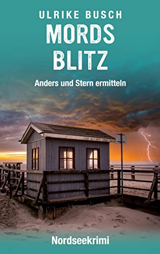 Beispielbild fr Mordsblitz: Nordseekrimi (Anders und Stern ermitteln) zum Verkauf von medimops