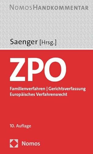 Zivilprozessordnung : Familienverfahren | Gerichtsverfassung | Europäisches Verfahrensrecht - Ingo Saenger