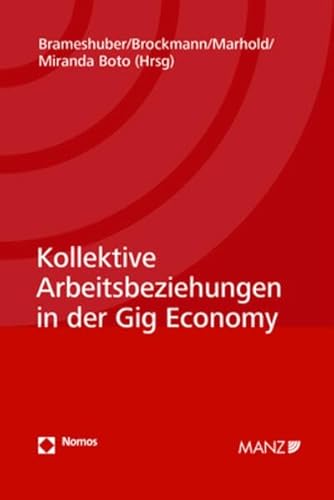 Stock image for Kollektive Arbeitsbeziehungen in der Gig Economy for sale by GreatBookPrices