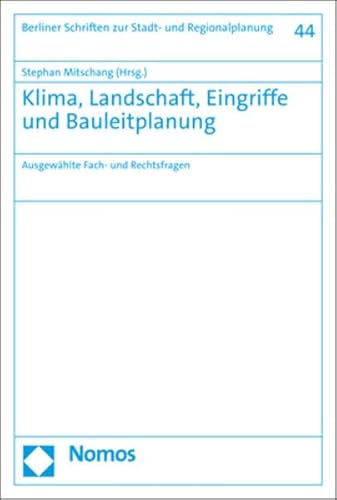 Beispielbild fr Klima, Landschaft, Eingriffe Und Bauleitplanung zum Verkauf von Blackwell's