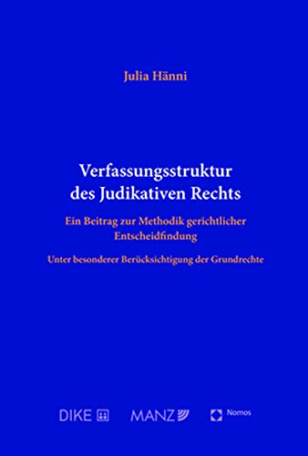 Stock image for Verfassungsstruktur des Judikativen Rechts: Zur Prjudizienrezeption als Methodik gerichtlicher Entscheidfindung for sale by Revaluation Books