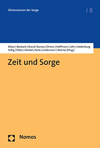 Stock image for Zeit Und Sorge (Dimensionen Der Sorge, 8) for sale by Chiron Media