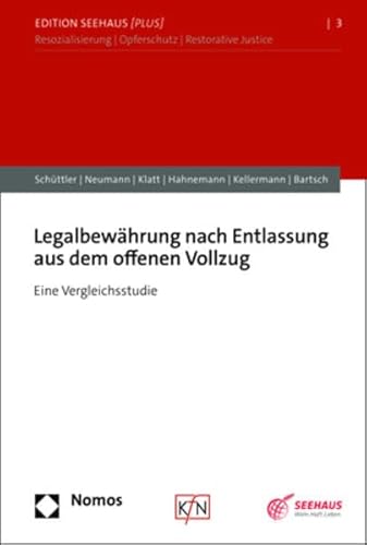 Beispielbild fr Legalbewhrung nach Entlassung aus dem offenen Vollzug zum Verkauf von GreatBookPrices