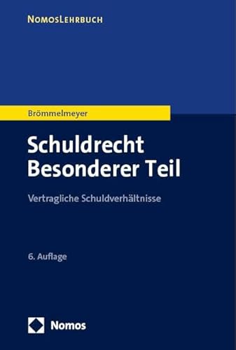 Stock image for Schuldrecht Besonderer Teil: Vertragliche Schuldverhaltnisse for sale by Revaluation Books