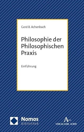 Beispielbild fr Philosophie der Philosophischen Praxis zum Verkauf von GreatBookPrices