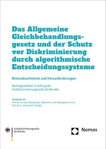 Beispielbild fr Der Schutz VOR Diskriminierung Durch Algorithmische Entscheidungssysteme Und Das Allgemeine Gleichbehandlungsgesetz zum Verkauf von PBShop.store US