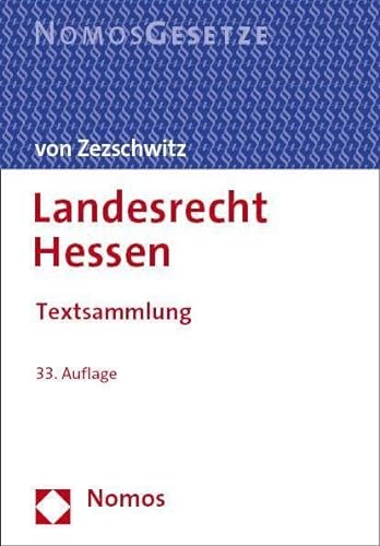 Stock image for Landesrecht Hessen: Textsammlung - Rechtsstand: 18. August 2023 for sale by Jasmin Berger