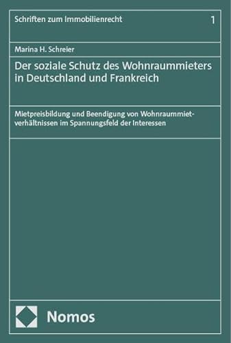 Stock image for Der soziale Schutz des Wohnraummieters in Deutschland und Frankreich for sale by GreatBookPrices