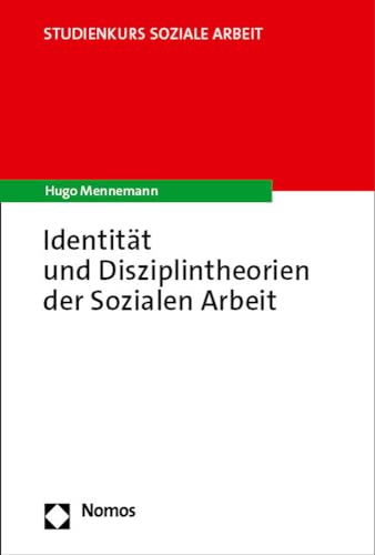 Beispielbild fr Identitat Und Disziplintheorien Der Sozialen Arbeit zum Verkauf von PBShop.store US