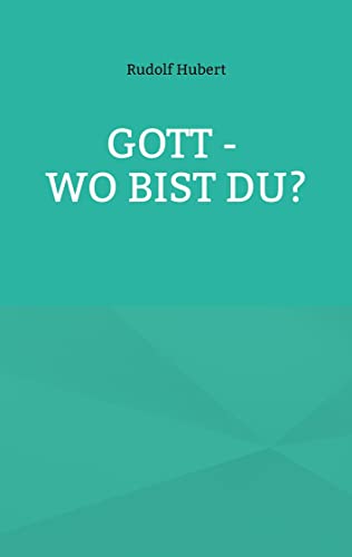Stock image for Gott - wo bist du? for sale by Blackwell's