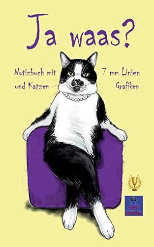 Stock image for Ja waas?: Notizbuch mit 7 mm Linien und Katzen Grafiken (German Edition) for sale by Lucky's Textbooks