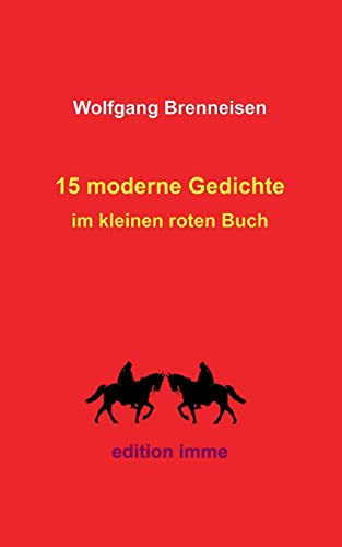 Stock image for 15 moderne Gedichte: im kleinen roten Buch (German Edition) for sale by Lucky's Textbooks
