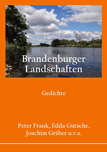 Stock image for Brandenburger Landschaften: Gedichte (German Edition) for sale by Lucky's Textbooks