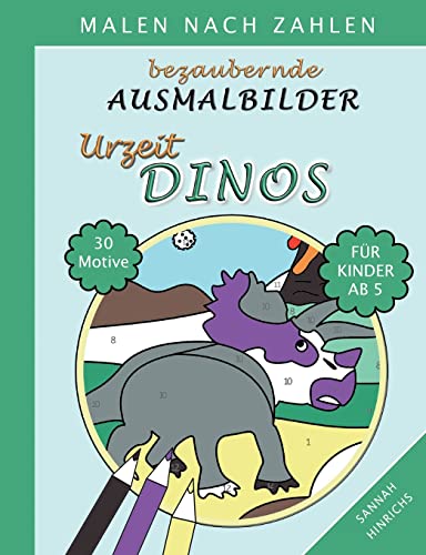 Stock image for Bezaubernde Ausmalbilder Malen nach Zahlen - Urzeit-Dinos (German Edition) for sale by Lucky's Textbooks