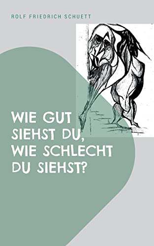 9783756226993: Wie gut siehst du, wie schlecht du siehst?: Europische Moralisten und ein Ende? (German Edition)