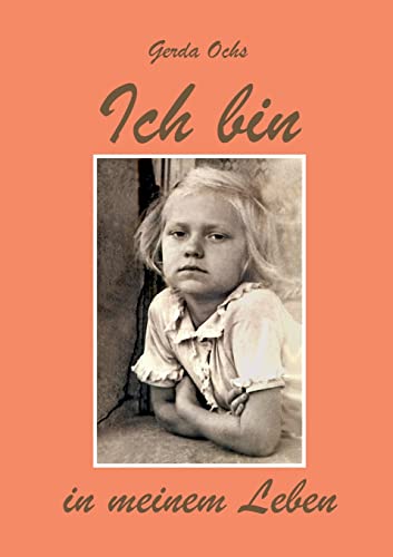 9783756232789: Ich bin in meinem Leben (German Edition)