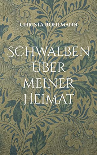 Beispielbild fr Schwalben ber meiner Heimat: DE zum Verkauf von medimops