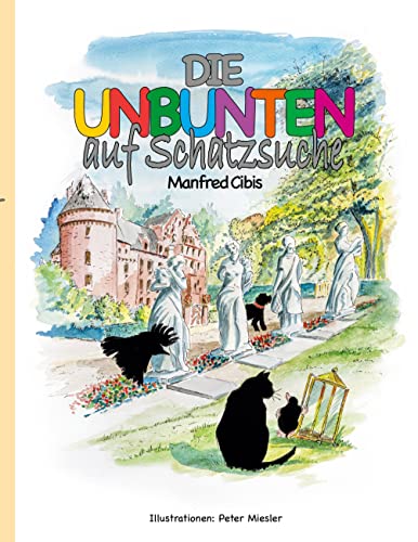 Stock image for Die Unbunten auf Schatzsuche for sale by Blackwell's