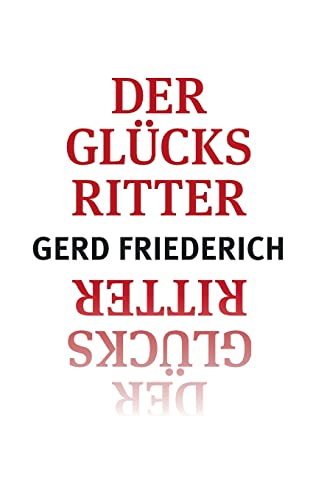Stock image for Der Glcksritter (German Edition) for sale by Lucky's Textbooks