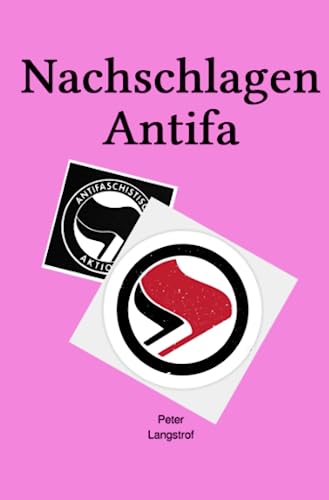 Nachschlag Antifa : Nachschlag Antifa. DE - Peter Langstrof
