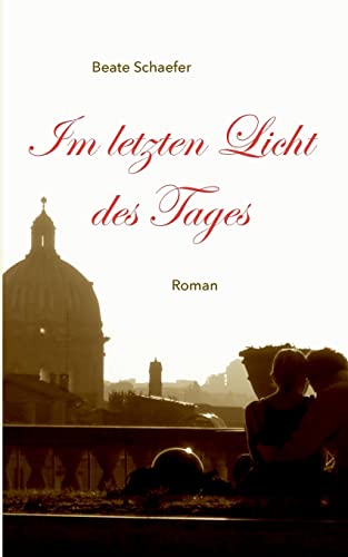 Immagine stock per Im letzten Licht des Tages: Roman