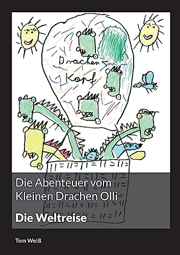 Imagen de archivo de Die Abenteuer vom Kleinen Drachen Olli: Die Weltreise a la venta por medimops