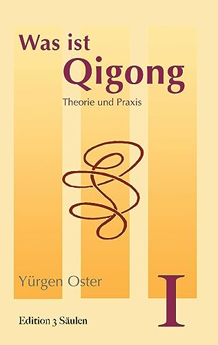 9783756813032: Was ist Qigong: Theorie und Praxis: 1