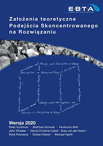 Stock image for Zalozenia teoretyczne Podejscia Skoncentrowanego na Rozwiazaniu: Theory of Solution Focused Practice - Polish Translation (Polish Edition) for sale by California Books