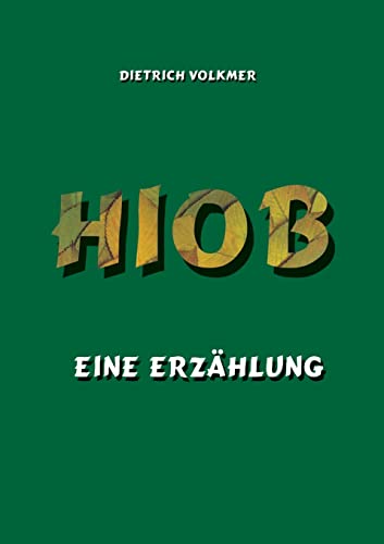 9783756817078: Hiob: Eine Erzhlung