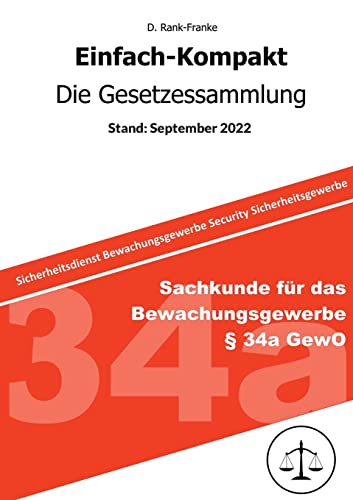 Stock image for Einfach-Kompakt - Die Gesetzessammlung:Sachkundefr das Bewachungsgewerbe  34a GewO for sale by Blackwell's