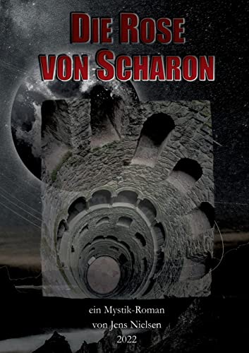 Stock image for Die Rose von Scharon: ein Mystik Roman for sale by medimops