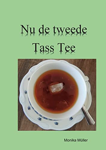 9783756832064: Nu de tweede Tass Tee