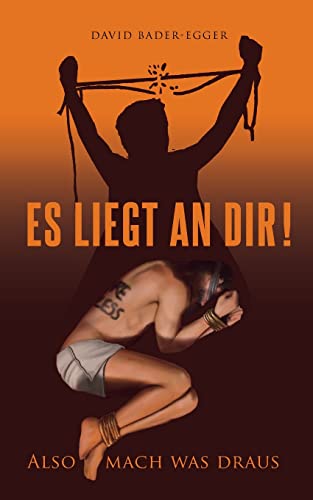 Stock image for Es liegt an dir: also mach was draus (German Edition) for sale by Lucky's Textbooks